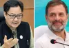 संसदीय कोंडीवर तोडगा शोधण्याचे प्रयत्न; रिजिजूंची राहुल गांधीं सोबत दुसरी बैठक
